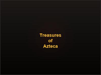 Treasures of Azteca